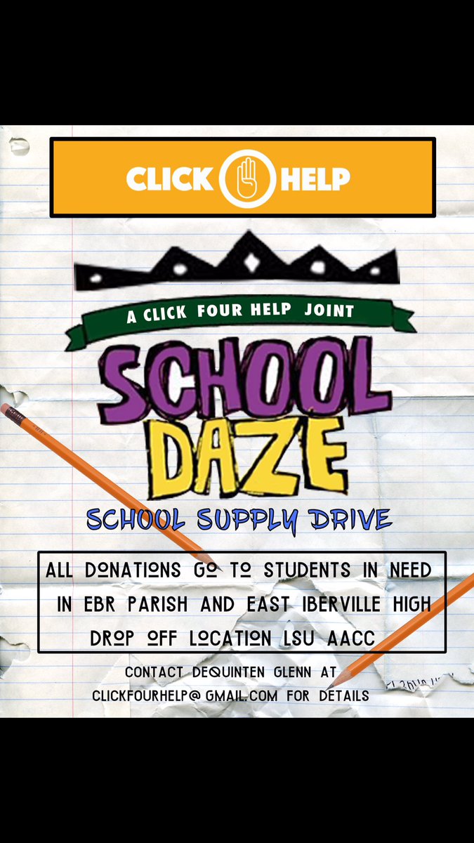DQ4president's tweet photo. Can't stop won't stop @Clickfourhelp4 #SchoolDaze supply drive is here email clickfourhelp@gmail.com or drop off supplies at the LSU AACC https://t.co/7R2wjIQAKI