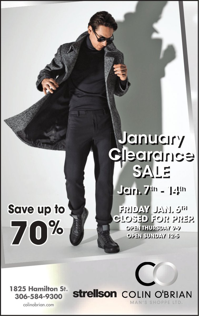 The Colin O'Brian Semi-Annual Sale begins this Saturday, January 7! Enjoy 20-90% off Regina's finest menswear selection! #sale #yqr