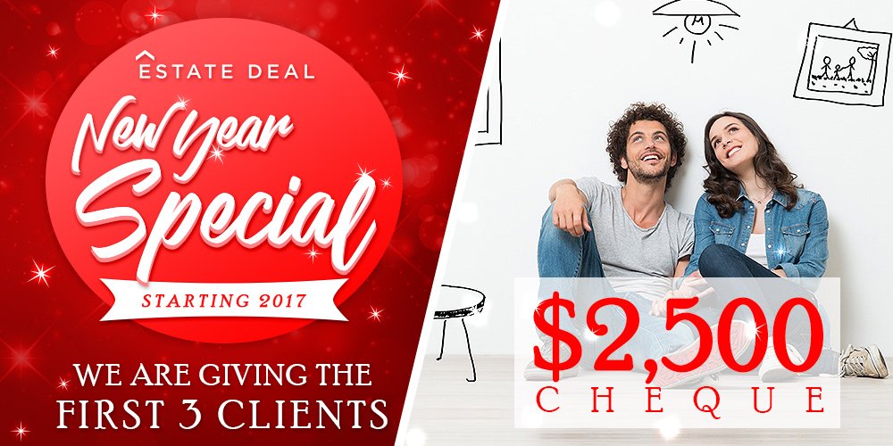 NEW YEAR SPECIAL
To start the new year the right way Estate Deal is giving its first 3 clients a $2,500 cheque.
#EstateDeal #RealEstate