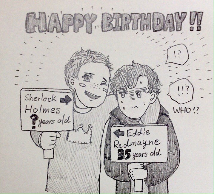 HAPPY BIRTHDAY dear Sherlock  Holmes and Eddie Redmayne !!!!
(                  ) 
