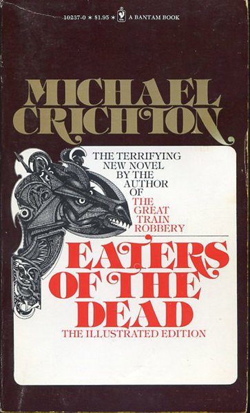 Пожиратели мертвых книга. 13 воин пожиратели мертвых. 13-й воин. Крайтон пожиратели мертвых. Крайтон пожиратели мертвых.