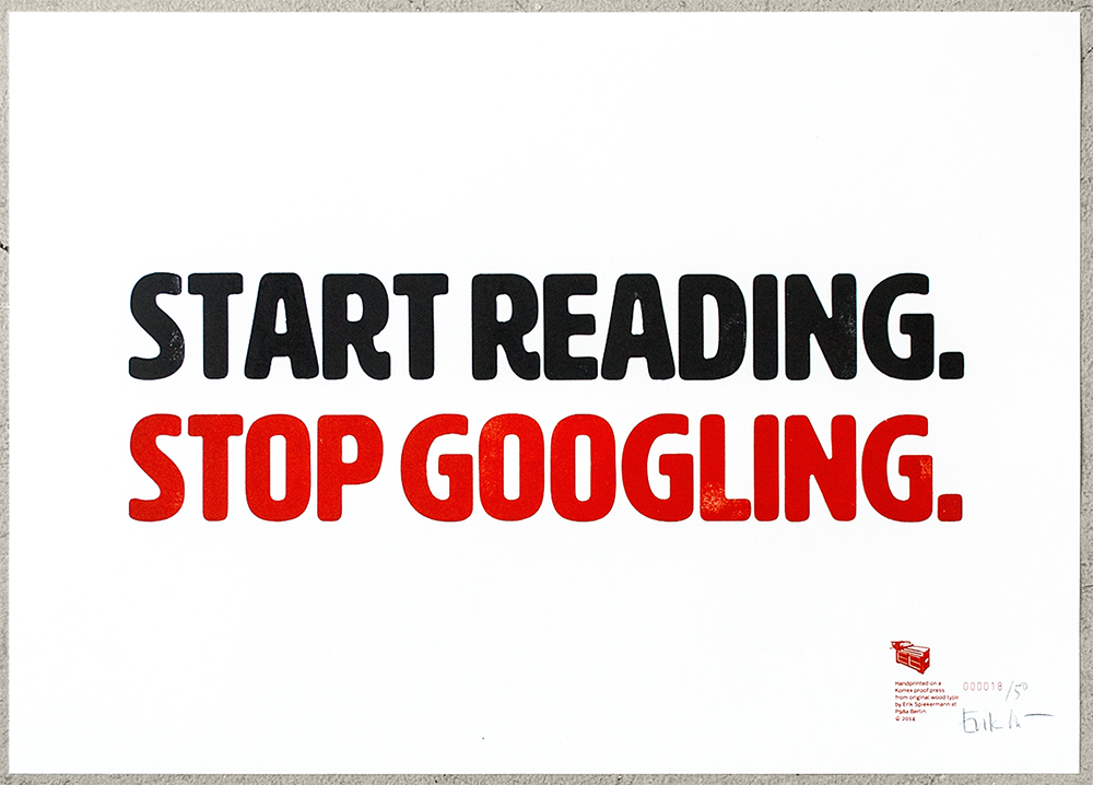 espiekermann's tweet image. This should be our motto for 2017: (#letterpress poster from @galeriep98a)