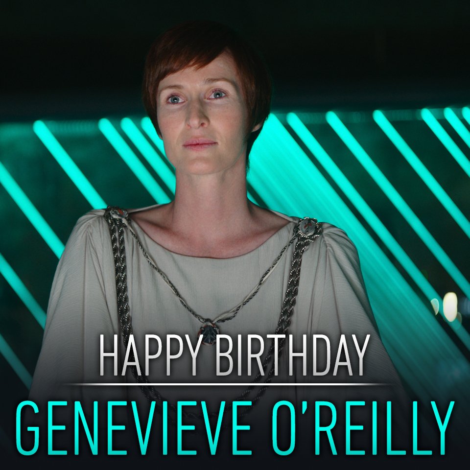 Happy Birthday an Genevieve O\Reilly alias Mon Mothma aus Wir senden galaktische Glückwünsche! 