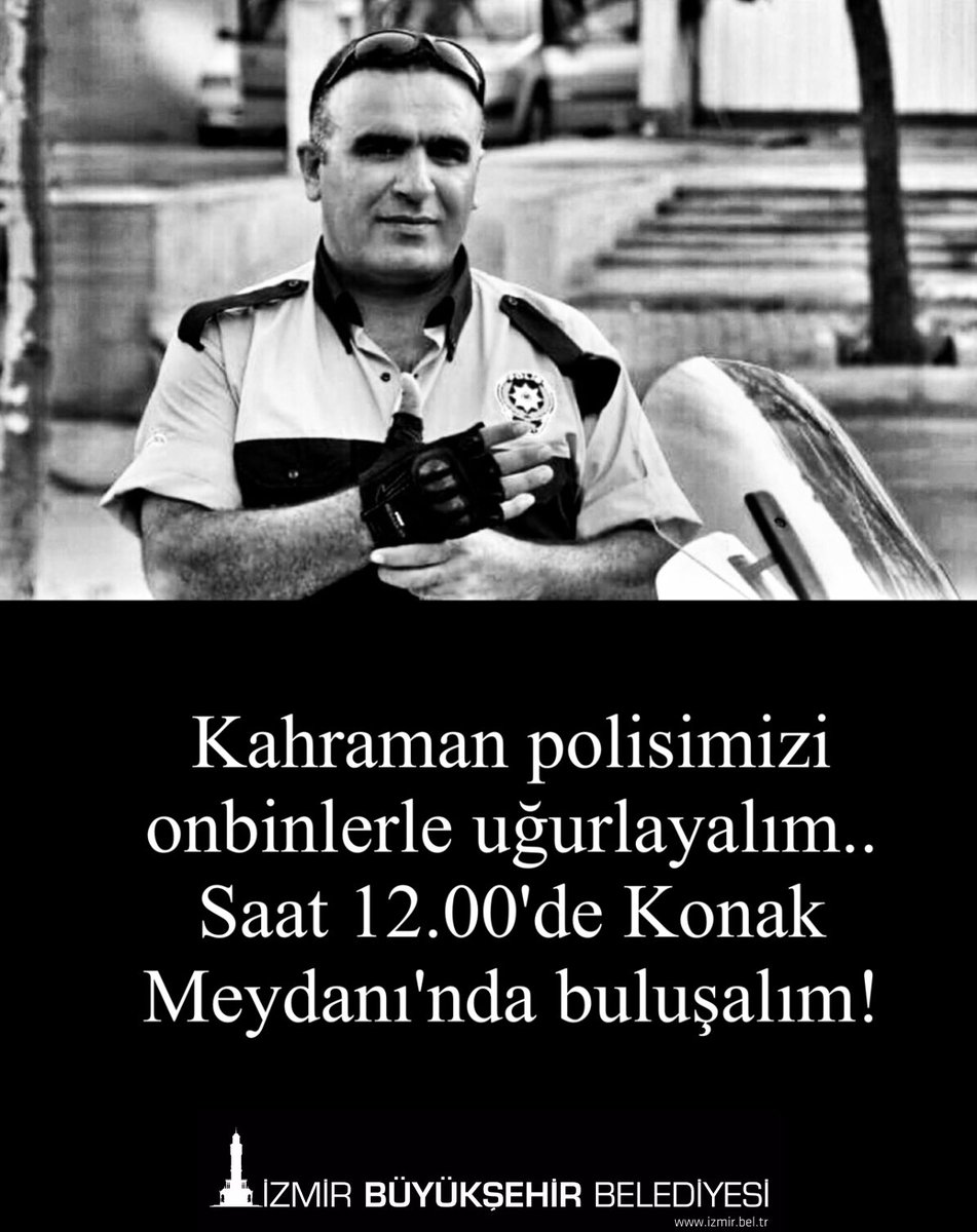 Kahraman polisimiz Fethi Sekin'i onbinlerle uğurlayalım.. Saat 12.00'da Konak Meydanı'nda buluşalım! #FethiSekin #izmir
