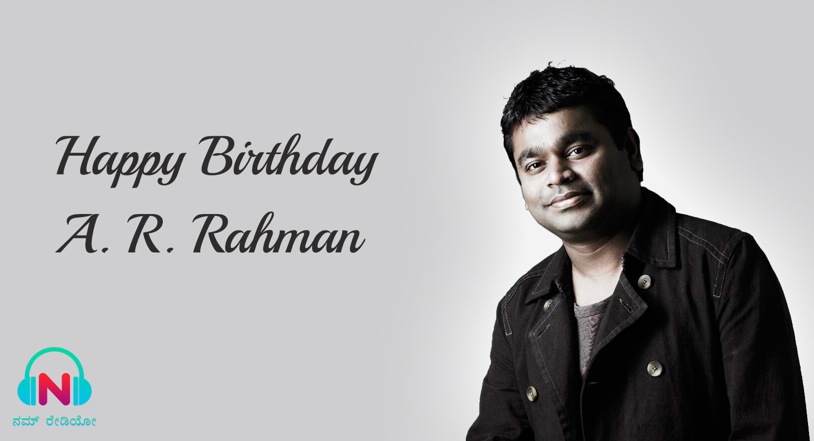 Happy Birthday A. R. Rahman !       