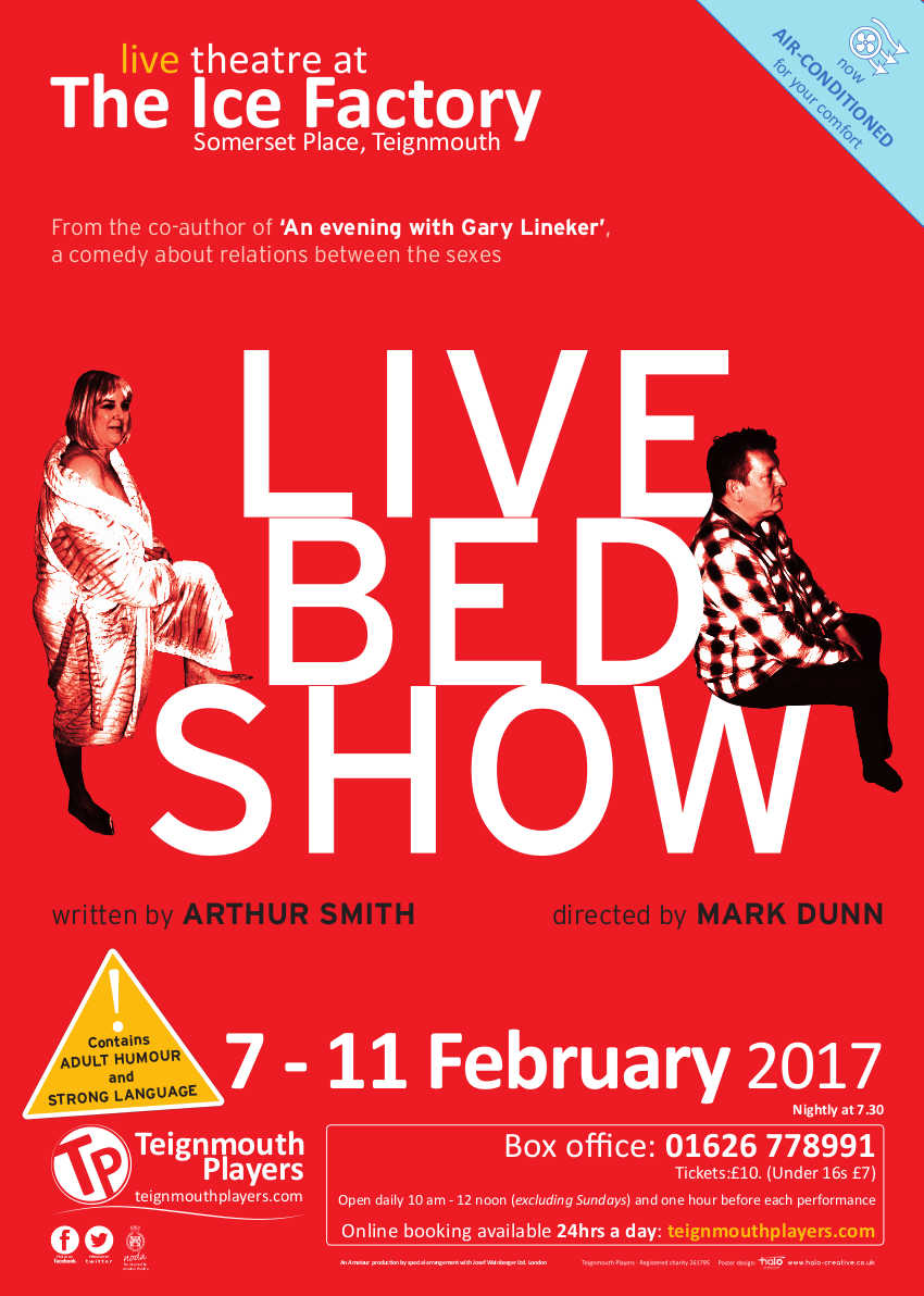 Teignmouth50's tweet photo. Tickets on sale for Teignmouth Players' production of "Live Bed Show" 7 - 11 February 2017. https://t.co/HexRHhjutK (Contains Adult humour) https://t.co/cnNztXJTjl