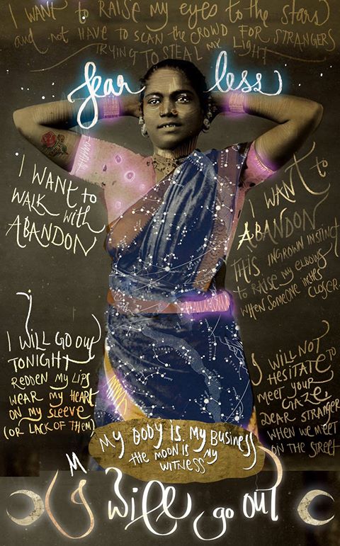 Beautiful #IWillGoOut poster by <a href="/aruna_sekhar/">Aruna Chandrasekhar</a> and <a href="/shilo1221/">shilo122</a> for Fearless Collective. #YesAllWomen #WhyLoiter