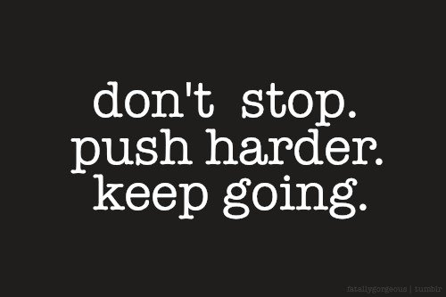 Keep Going. We promise it's worth it bit.ly/1yhcCU8 #inspiring #perseverance #hustle #keepgoing #motivation