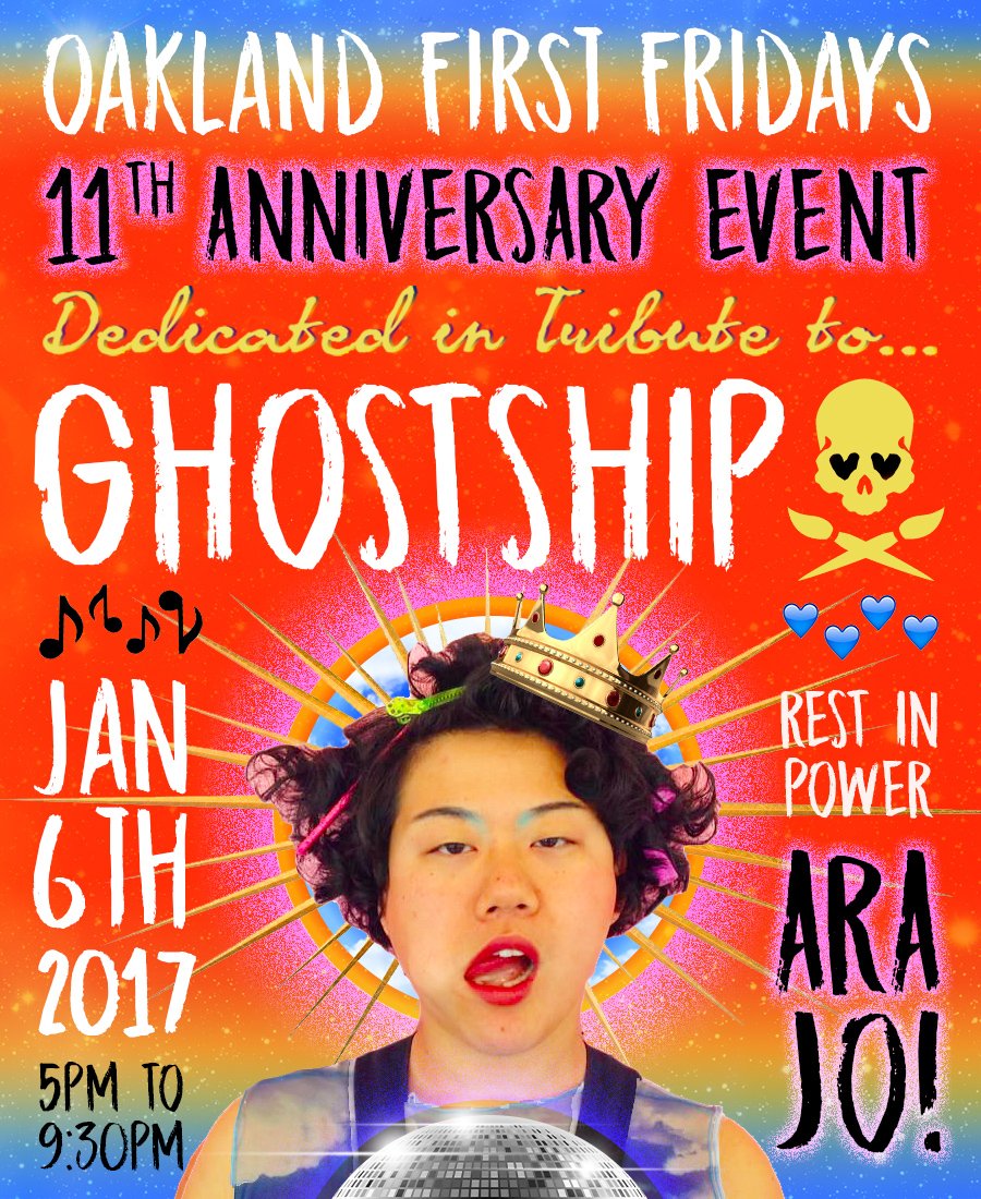 OakFirstFridays's tweet photo. HAPPENING TODAY @ 5PM https://t.co/DChd5vzbDT
#OAKLANDFIRSTFRIDAYS #GHOSTSHIP TRIBUTE #SUPPORTDIYSPACES #LETARTLIVE https://t.co/6ZrD7GF60K