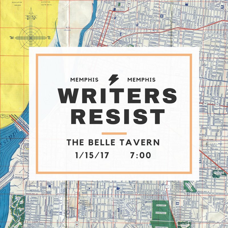 mr_brame's tweet image. The Memphis #writersresist event takes place next Sunday, 1/15/17, at @belletavern downtown. Help us spread the word! (1/3)