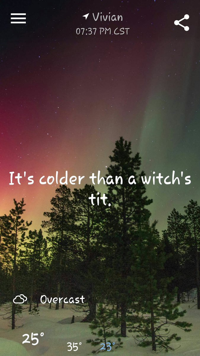 This is what my Humor Cast say's! It's colder than a witch's tit! LOL! #HumorCast #addyourownhashtag humorcastapp.com