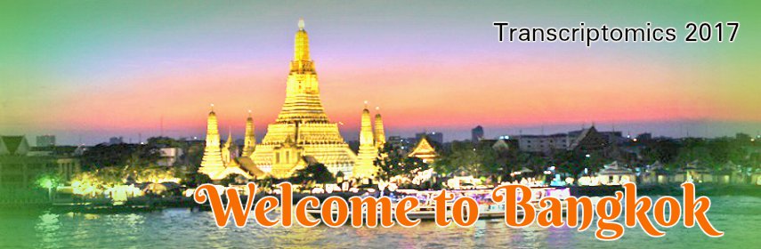 TranscriptmConf's tweet image. #Transcriptomics2017 welcomes you to #Bangkok, Thailand.
transcriptomics.conferenceseries.com
