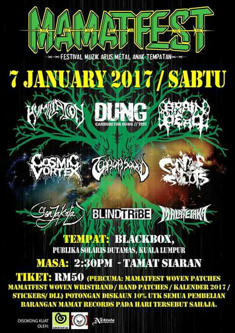 twt_gig's tweet photo. Jan Week1, 7Jan17, Sat, #MamatFest, Black Box, Publika, KL with Humilation, Dung, Brain Dead and more! https://t.co/gBqIvEdfO2