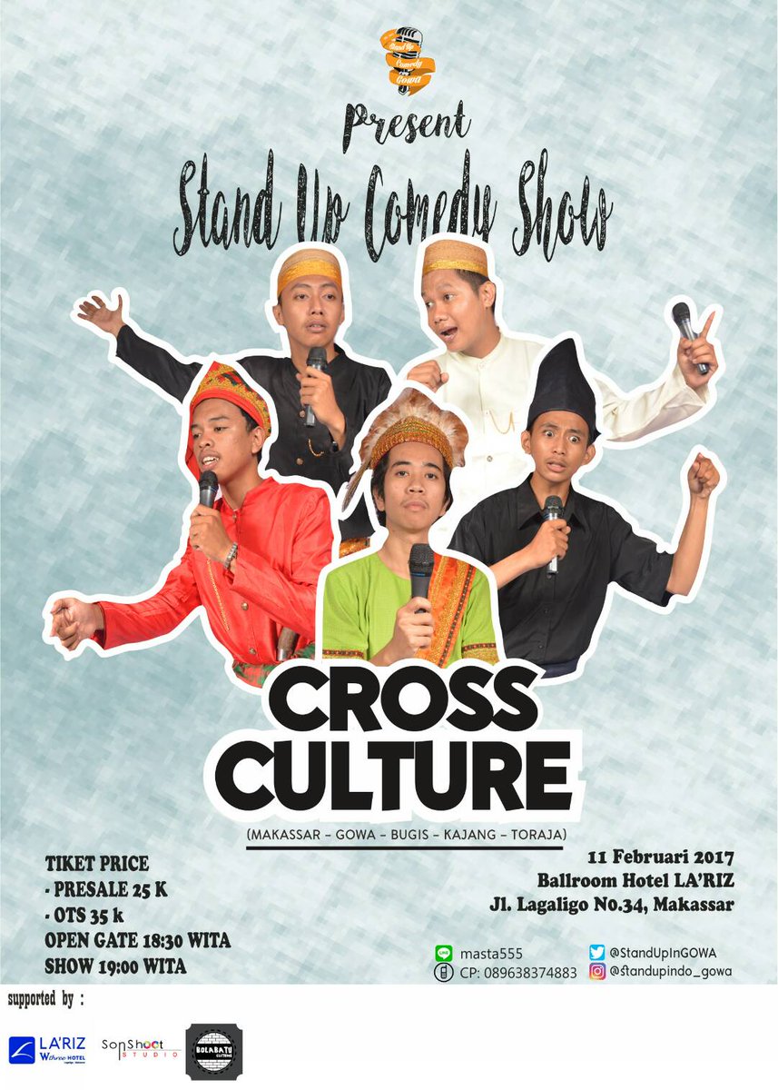 Present by <a href="/StandUpInGOWA/">STAND UP INDO GOWA</a> 

Kearifan lokal sul-sel,
5 etnis budaya dalam 1 panggung,
#crossCULTURE 
#tiketHARGAterjangkau 

#jKETINGGALAN