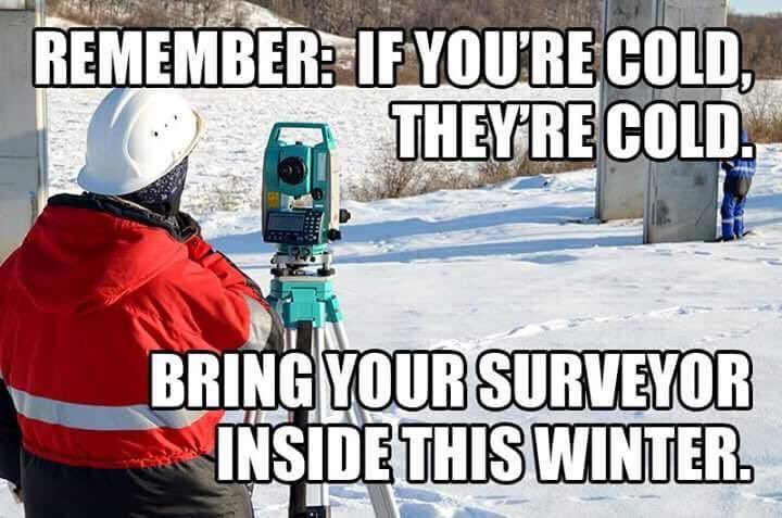 Make sure your surveyor is warm this winter #surveying