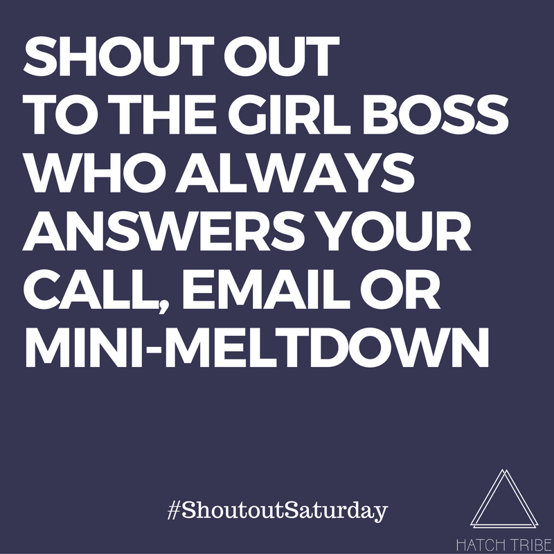 hatchtribe's tweet photo. It's #ShoutoutSaturday time! Give a little love to the girl who always has your back! #hatchtribe #womensupportingwomen #bettertogether https://t.co/UwWpbylPd1