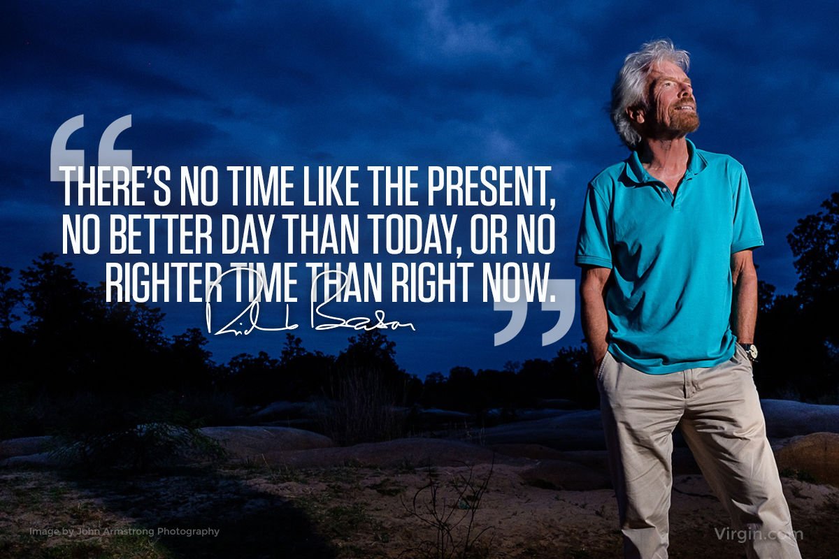 richardbranson's tweet photo. My advice about the perfect time to start a business: https://t.co/qpQbcnjsOZ https://t.co/SE0eWHqTbD