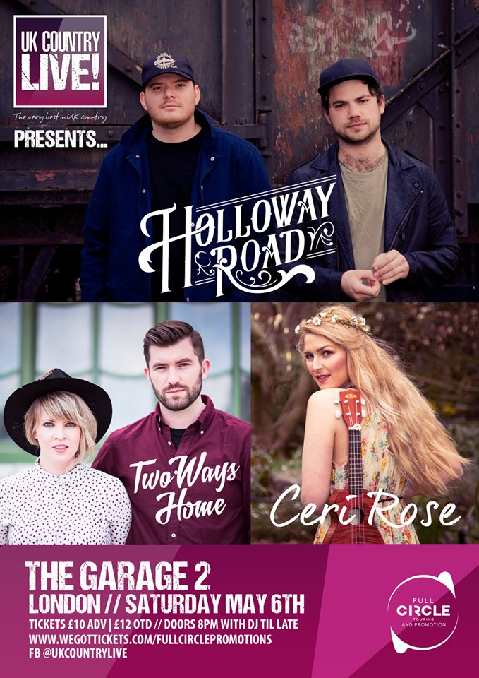 <a href="/Hollowayroaduk/">Holloway Road</a> headline <a href="/TheGarageHQ/">The Garage</a> 2 on 6th May 2017 with <a href="/TwoWaysHome/">Two Ways Home</a> &amp; <a href="/CeriRose1/">Ceri Rose</a>! wegottickets.com/event/386700 <a href="/ukcountrylive/">UK Country Live!</a> #livemusic