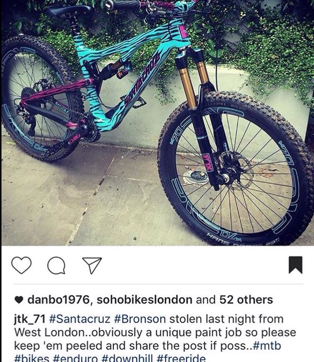 Stolen from W London last night - distinctive Santa Cruz Bronson. Keep 'em peeled
