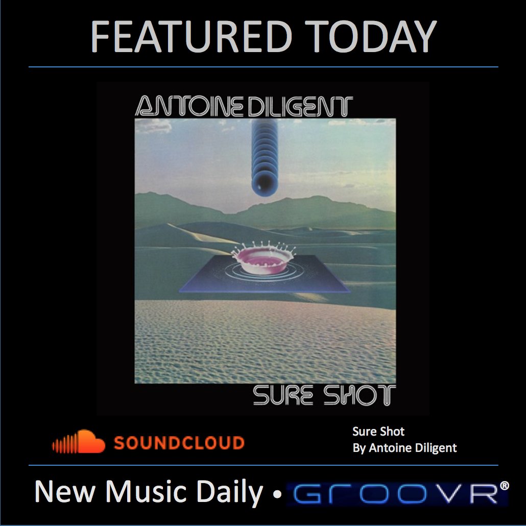 groovrmusic's tweet photo. 'Sure Shot', from @AntoineDilignt on his debut LP "Futurisms" is #FeaturedToday in #GrooVR playlist Daily Chill. Try it with Ocean Deep. https://t.co/3tvn37cLGo