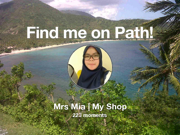 Find me on #Path now! Go to path.com/profile/2MAI5I
