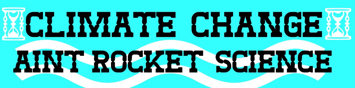 it's climate change, stupid 
#notmypresident