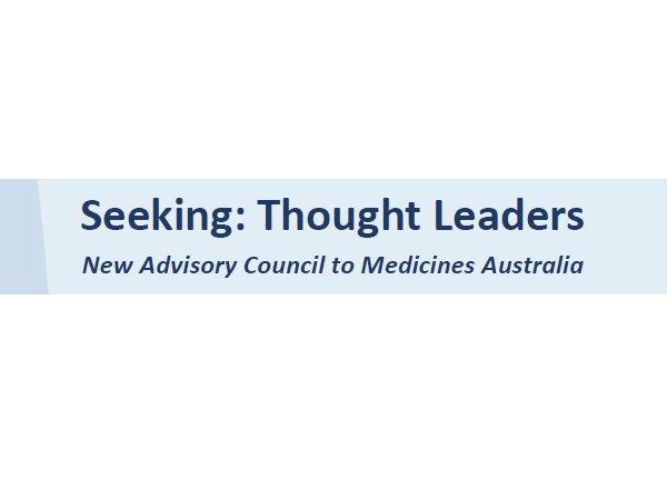 MedicinesAus's tweet photo. Seeking: Thought Leaders: New Advisory Council to Medicines Australia https://t.co/CpYkuo3Mah https://t.co/dC8XucMZAY