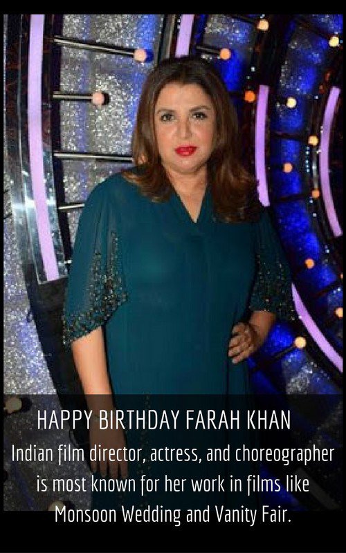 HAPPY BIRTHDAY FARAH KHAN  