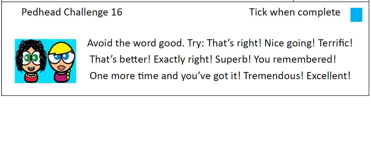 thepedheads's tweet photo. Challenge 16 - avoid the word "Good". See the examples for ideas, this is harder than we thought, surprised at how much we use that one word https://t.co/WIQ0itP6nW