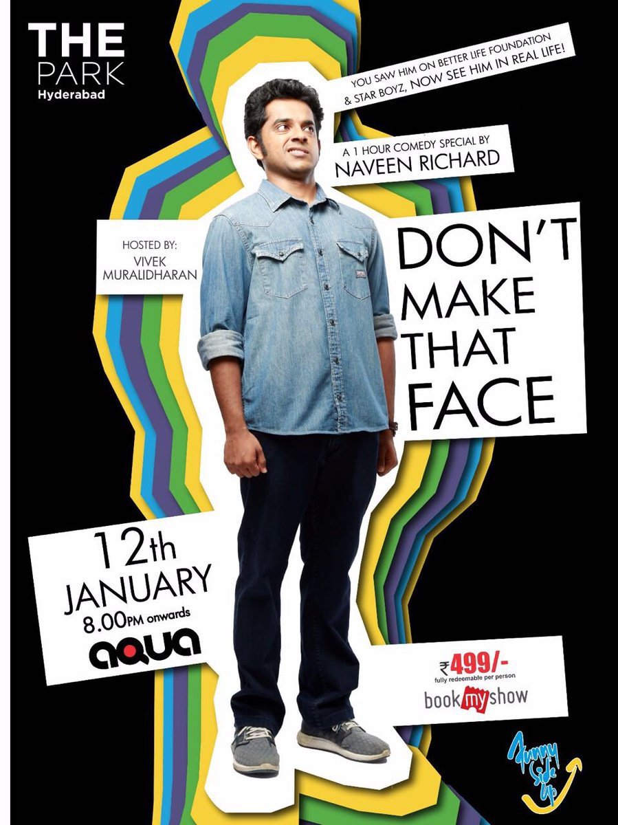 rhtswn's tweet photo. #Hyderabad, @NaveenRichard will be performing his one hour special at @thePark_hyd 12 Jan, Thu
#FullyRedeemable Tix
https://t.co/30hEjTptSP https://t.co/2A7ZTo7jnO