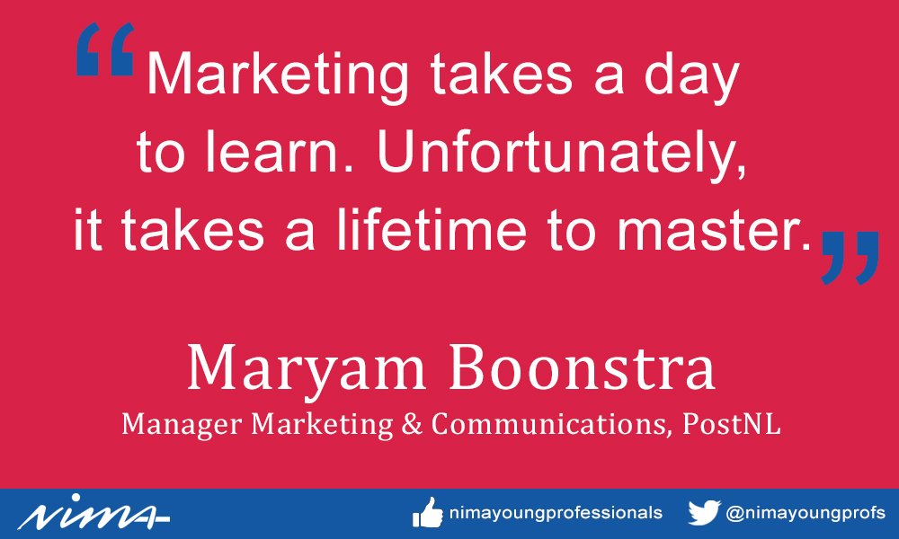 nimayoungprofs's tweet photo. We starten de week met het #marketingmotto van @maryamboonstra, verantwoordelijk voor Marketing &amp; Communicatie bij @PostNL. https://t.co/NbfwpPe0nZ