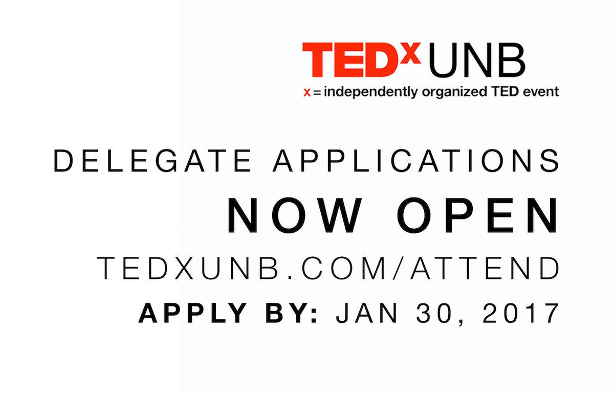 Delegate applications are now open! Apply to attend at tedxunb.com/attend.