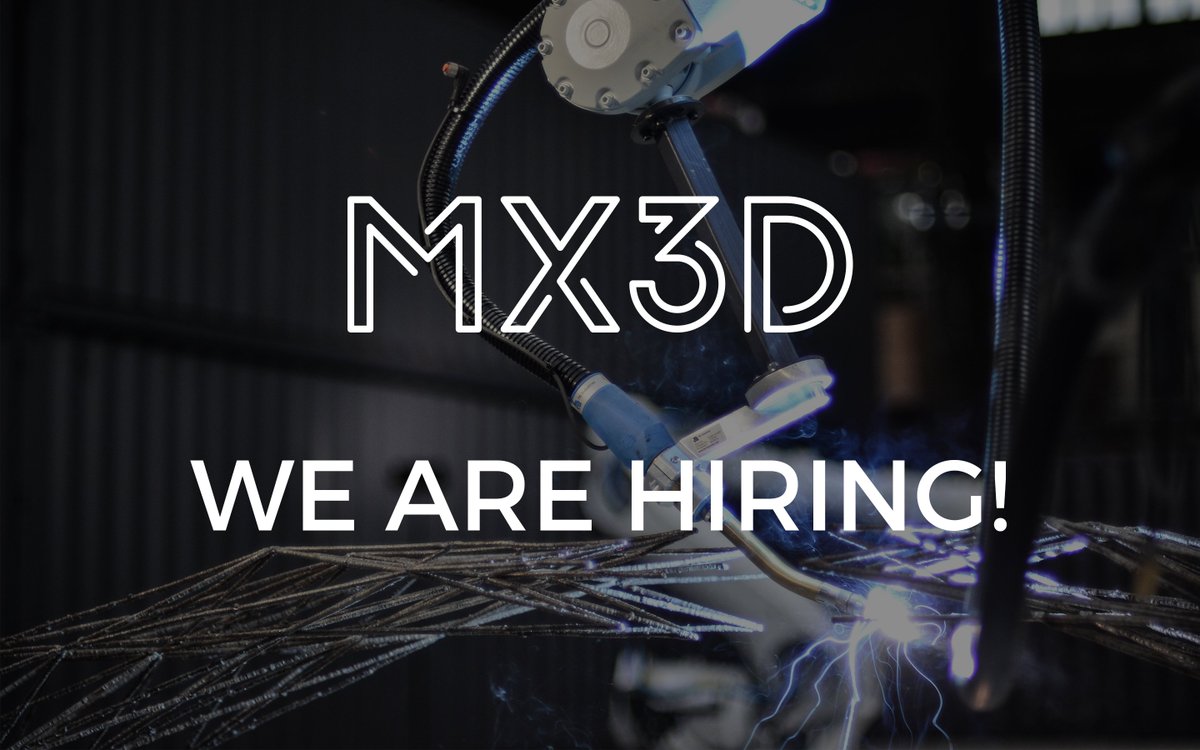 Hello all, we are still looking for new team members. Since our last update, we added some new jobs so check it out! mx3d.com/about/jobs/