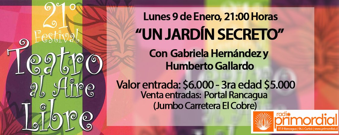 Siga llamando al 72 2241033 o al 72 2241100 para ganar entradas. Hoy la obra "Un Jardín Secreto" #TeatroAireLibre #Rancagua