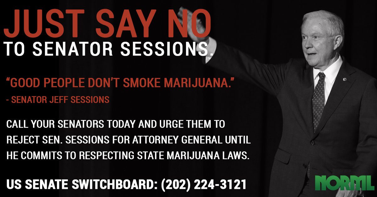 CALL NOW: Urge your Senator to #JustSayNoToSessions for Attorney General unless he will respect state marijuana laws thndr.me/0BwCMb