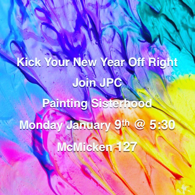 Don't forget our first sisterhood of the new year! Join us for canvas painting tonight @ 5:30 in 127 McMicken
