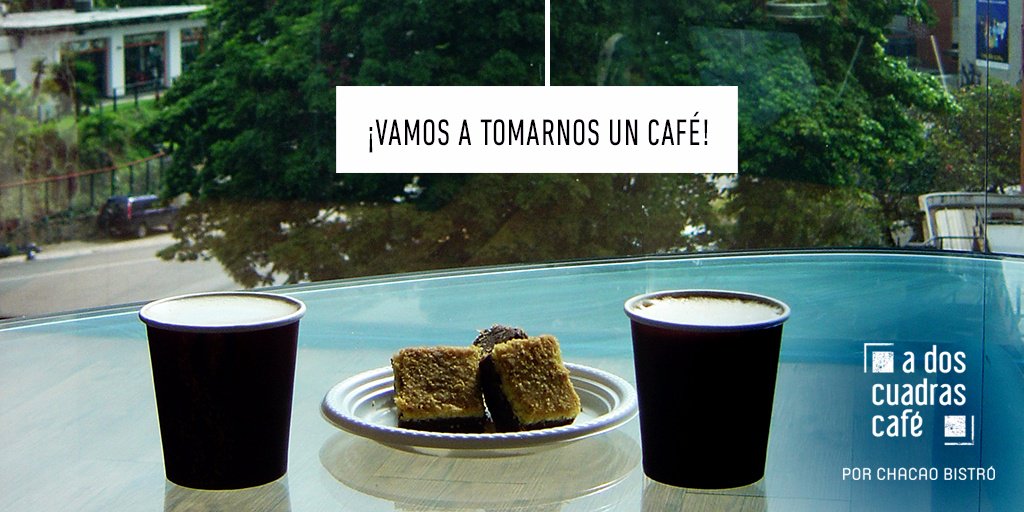 CHACAOBISTRO's tweet photo. El Café no sólo es el pretexto perfecto para reunirse con las personas, sino también para conectarse con ellas. #VamosATomarnosUnCafé #A2CC https://t.co/EECaafa7AD