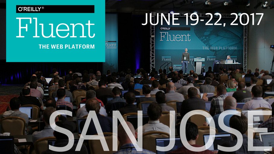 FluentConf's tweet image. Last Chance: #FluentConf is coming to San Jose. oreil.ly/FCFP Kick off #2017 w/ resolution to join #webdev thought leaders.