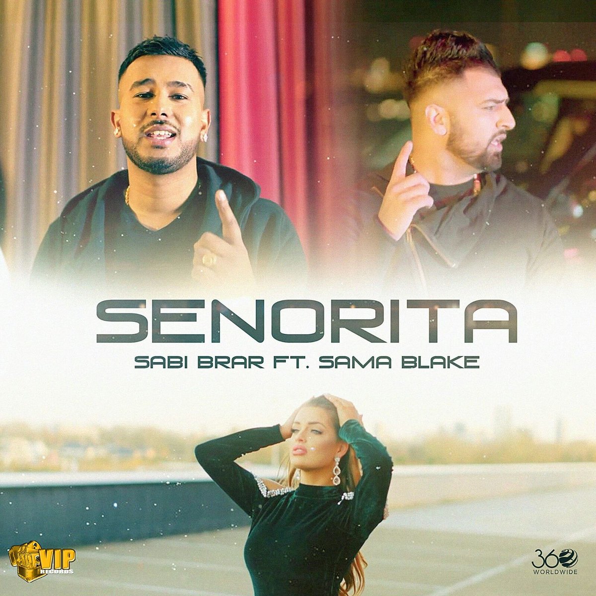 Sabi Brar - Senorita FT <a href="/SamaBlake/">SAMA BLAKE</a> Presented by <a href="/viprecordsuk/">viprecords</a> &amp; <a href="/360_Worldwide/">360 Worldwide</a>  COMING SOON