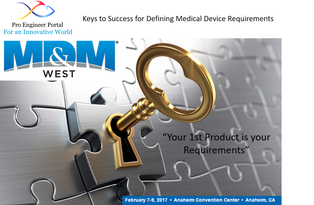 proengineer1's tweet image. David Eldridge from Pro Engineer Portal, Inc. will be speaking at MD&amp;amp;M West 2017, Keys to Success for Medical Device Requirements