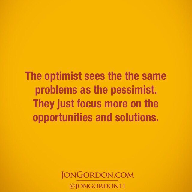 TheLeaderinMe's tweet photo. "The optimist sees the same problems as the pessimist. They just focus more on the opportunities and solutions." #TLiM https://t.co/InNUsOzdEY