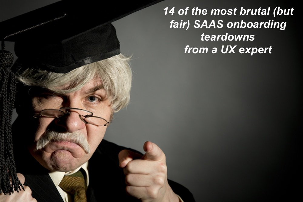 14 of the most brutal, but fair SaaS onboarding teardowns growthhackers.com/articles/14-of…