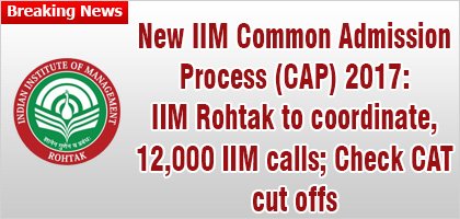 MbaMbauniverse's tweet photo. #NewIIM Common Admission Process (#CAP) 2017: #IIM Admissions, 12,000 IIM calls; #Check CAT cut offs
https://t.co/a8MXjKMKip https://t.co/Xq2k868J9D