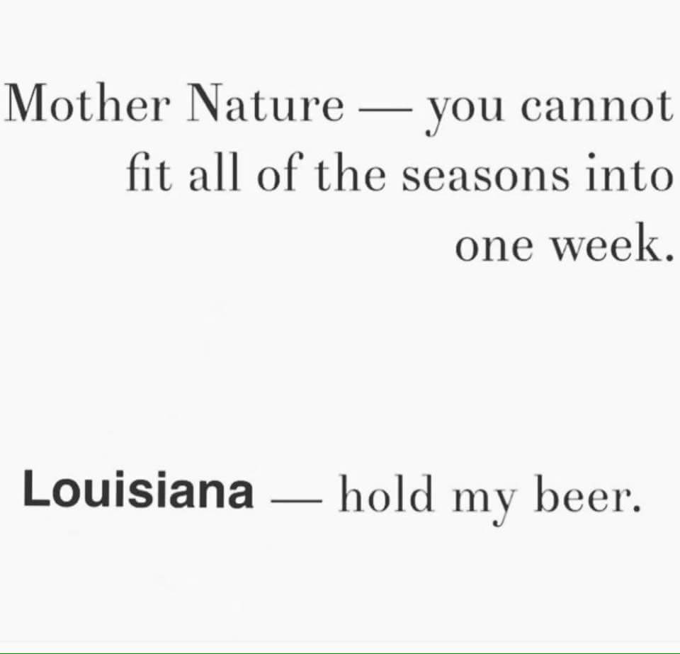 Mrs_Misner's tweet photo. #truestory  #Louisiana  #everyseasonintwoweeks #neverknowwhattowear https://t.co/4TxvprdFRP