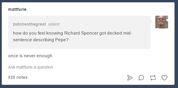 Choplogik's tweet photo. Matt Furie, the creator of Pepe the Frog, weighs in on Richard Spencer getting clocked while talking about Pepe the Frog https://t.co/Ga7nFLIUdR