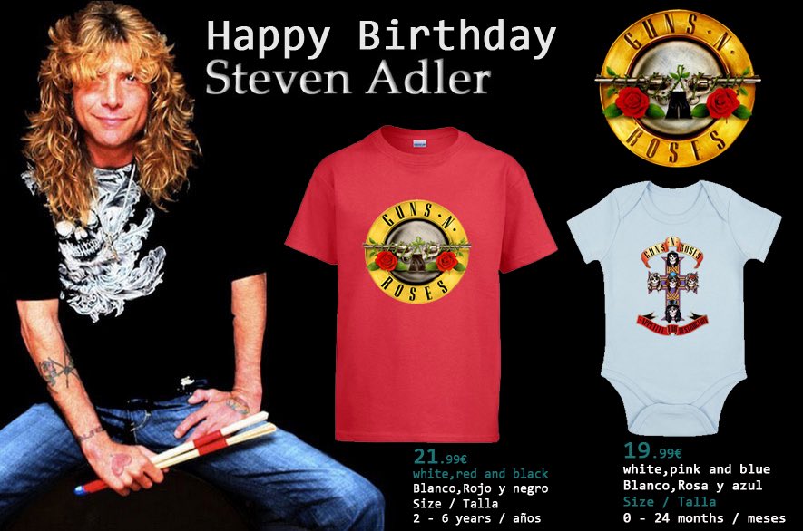 Happy Birthday .! Steven Adler     