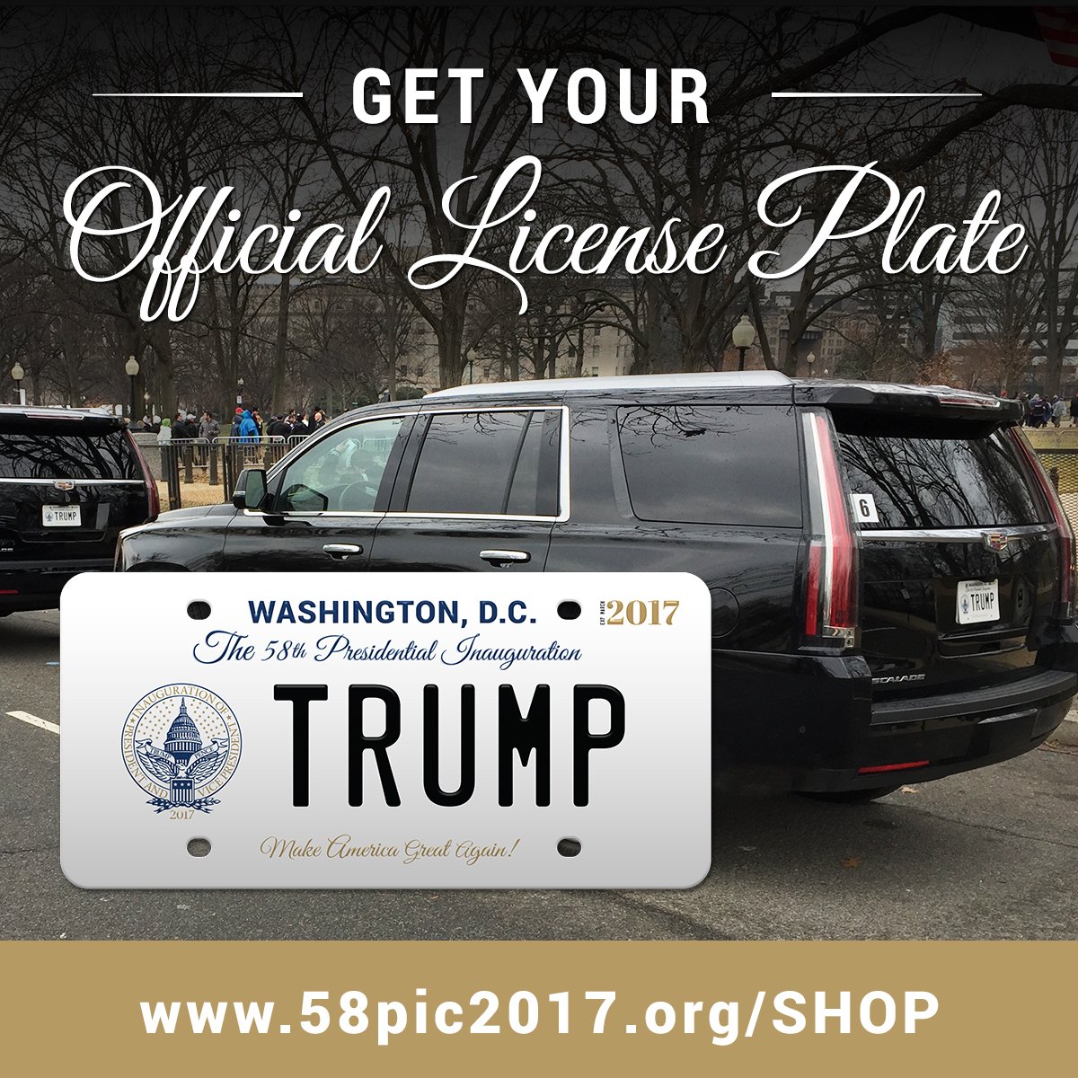 Get the OFFICIAL @POTUS inaugural license plate! #MAGA SHOP → 58pic2017.org/shop