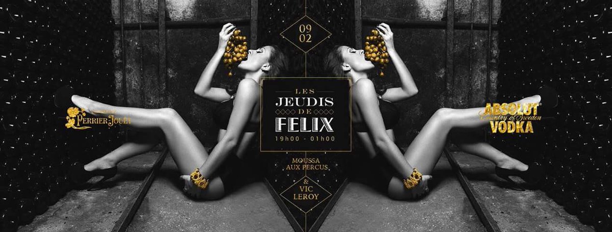 [EVENEMENT] La prochaine soirée "Les JEUDIS de FELIX" aura lieu le 9 février  avec #DJ Vic Leroy# Moussa Percus# #LesJeudisdeFelix