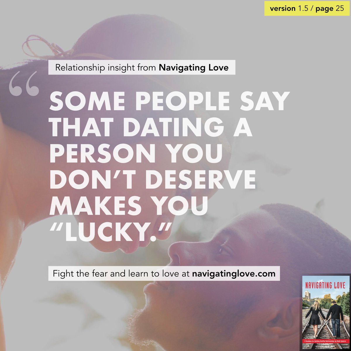 Some people say that dating a person you don’t deserve makes you “lucky.” (p.25) - buff.ly/2jnIQuE