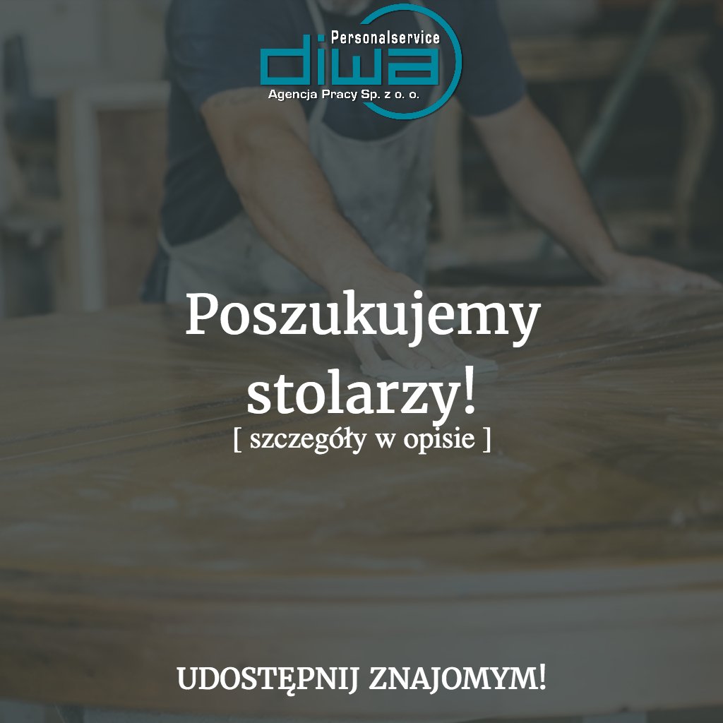 pracujzDIWA's tweet photo. Poszukujemy stolarzy! Szczegóły na facebooku! Zapraszamy również do kontaktu tel.
#diwa #praca #stolarz #work #arbait #agencjapracy https://t.co/qtCYYMjrwn